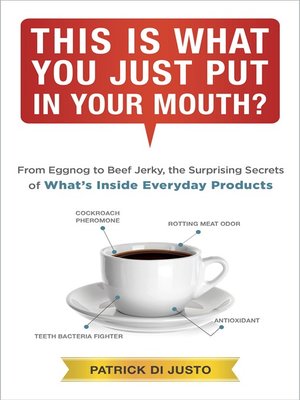 cover image of This Is What You Just Put in Your Mouth?
